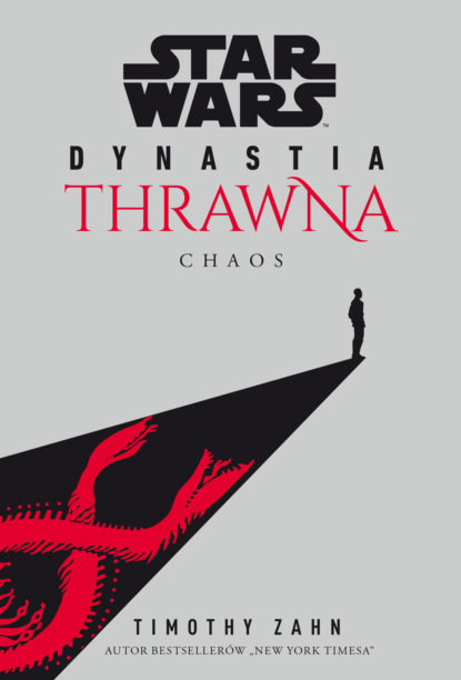 

Star Wars Dynastia Thrawna. Chaos