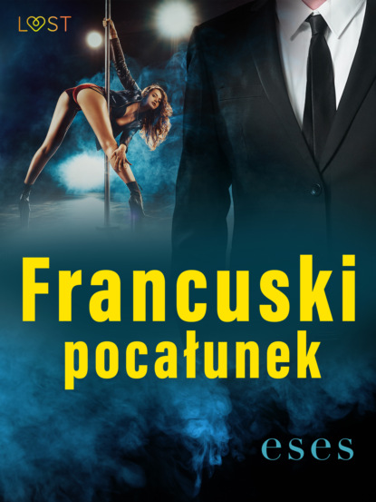 

Francuski pocałunek – opowiadanie erotyczne