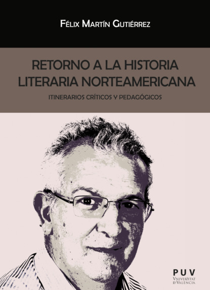 

Retorno a la historia literaria norteamericana