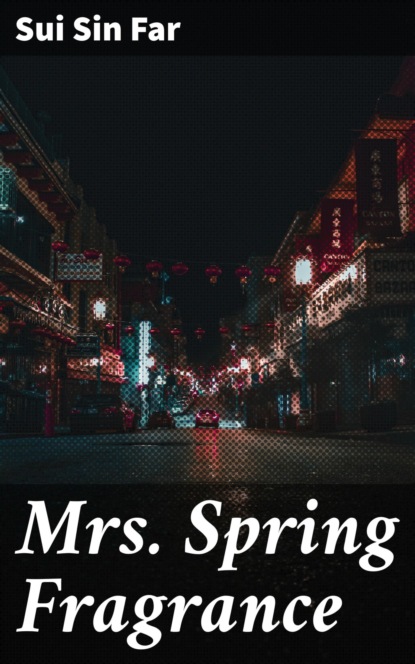 

Mrs. Spring Fragrance
