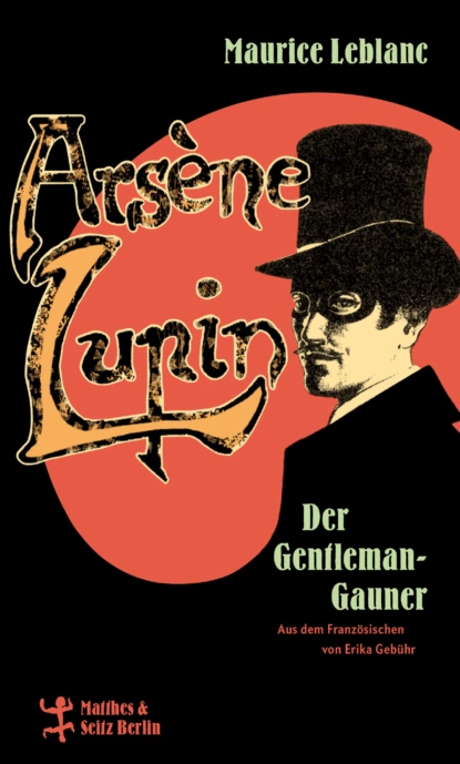 Обложка книги Arsène Lupin, der Gentleman-Gauner, Maurice Leblanc