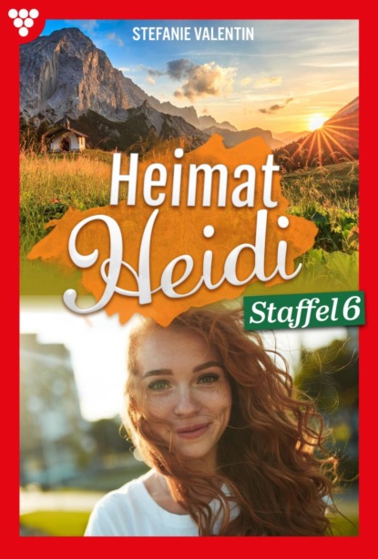 

Heimat-Heidi Staffel 6 – Heimatroman