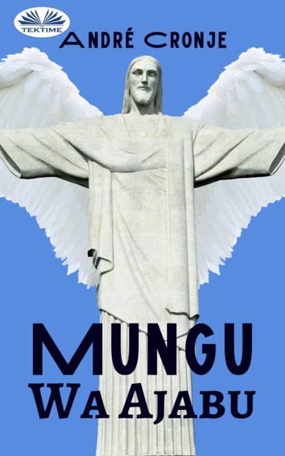 Mungu Wa Ajabu