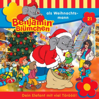 Benjamin Bl?mchen, Folge 21: Benjamin als Weihnachtsmann