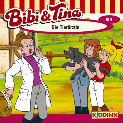 Bibi & Tina, Folge 31: Die Tier?rztin