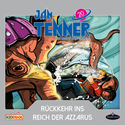 Jan Tenner, Der neue Superheld, Folge 20: R?ckkehr ins Reich der Azzarus