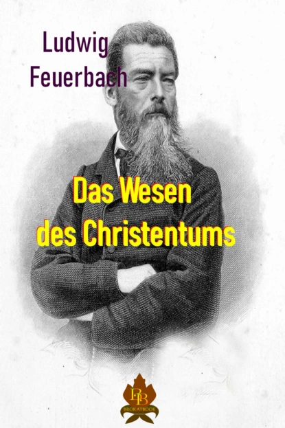 Обложка книги Das Wesen des Christentums , Feuerbach Ludwig