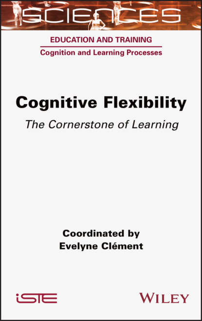 Cognitive Flexibility - Evelyne Clement