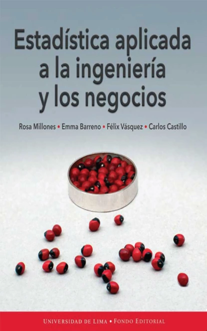 Обложка книги Estadística aplicada a la ingeniería y los negocios, Carlos José Castillo