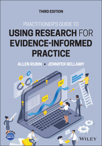 Practitioner s Guide to Using Research for Evidence-Informed Practice