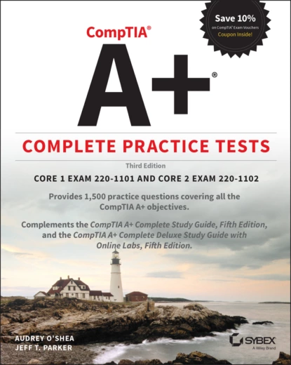 Обложка книги CompTIA A+ Complete Practice Tests, Jeff T. Parker