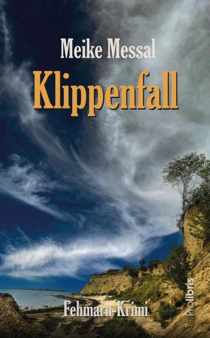 Klippenfall (Meike Messal). 