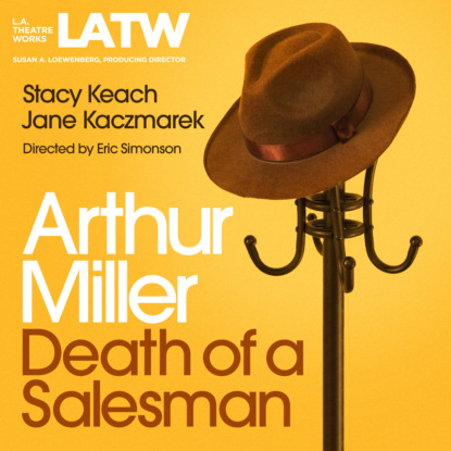 Death of a Salesman (Unabridged) (Arthur Miller). 