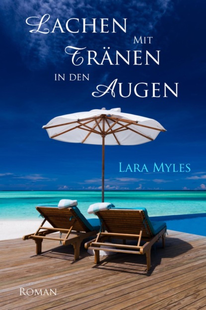 Lachen mit Tränen in den Augen (Lara Myles). 