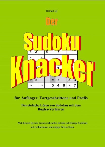 Der Sudoku-Knacker (Helmut Igl). 