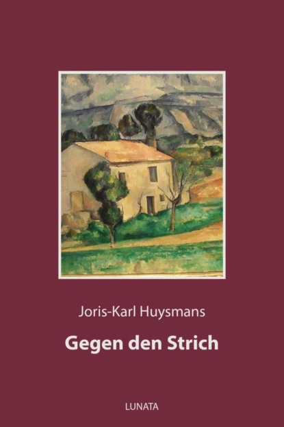 Обложка книги Gegen den Strich, Joris-Karl Huysmans