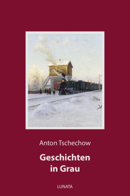 Geschichten in Grau (Anton Tschechow). 