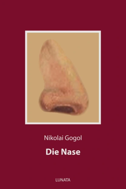 Обложка книги Die Nase, Nikolai Gogol