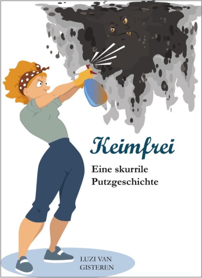 Keimfrei (Luzi van Gisteren). 