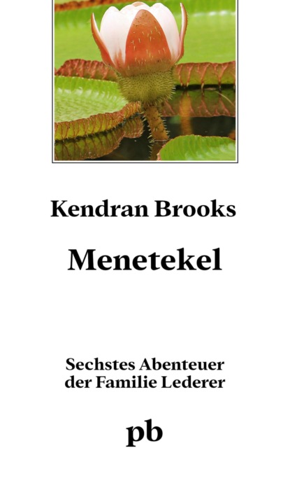 Menetekel (Kendran Brooks). 