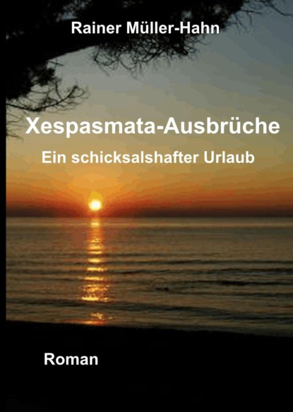 Xespasmata - Ausbrüche