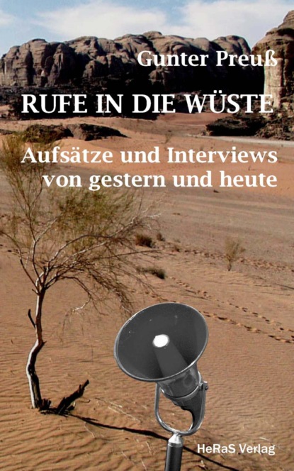 Rufe in die Wüste