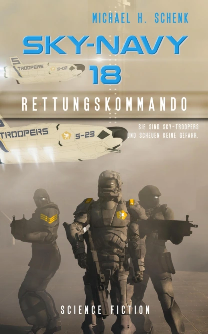 Обложка книги Sky-Navy 18 - Rettungskommando, Michael Schenk