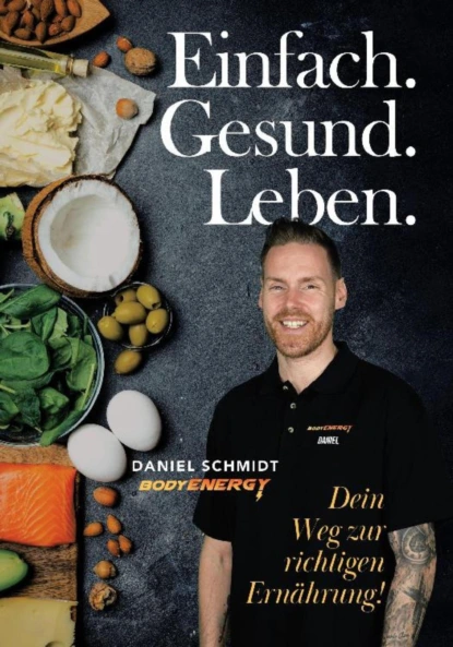 Обложка книги Einfach Gesund Leben, Daniel Schmidt