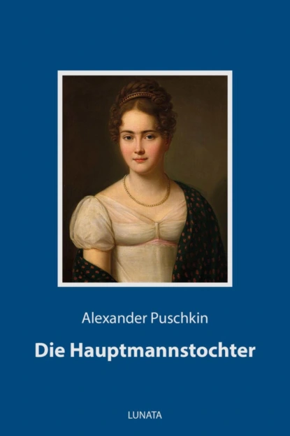 Обложка книги Die Hauptmannstochter, Alexander Puschkin