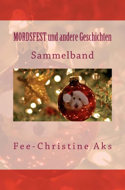 MORDSFEST und andere Geschichten