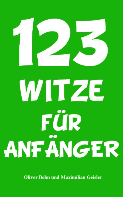 123 Witze f?r Anf?nger