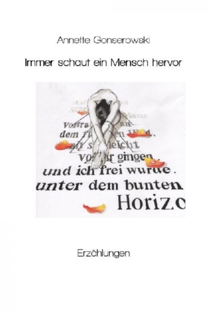 Immer schaut ein Mensch hervor