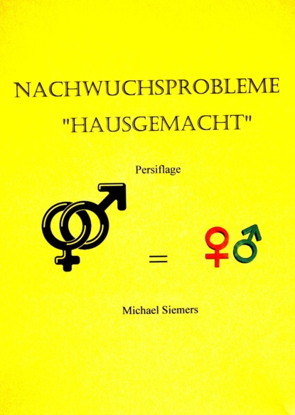 Nachwuchsprobleme (Michael Siemers). 