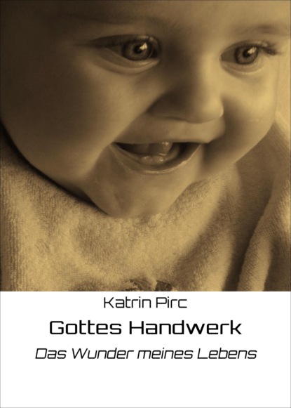 Gottes Handwerk