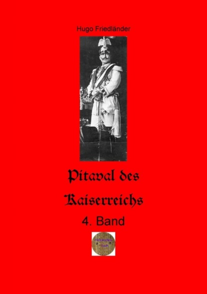 Pitaval des Kaiserreichs, 4. Band