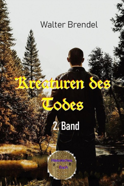 Kreaturen des Todes, 2. Band