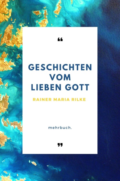 Geschichten vom lieben Gott (Rainer Maria Rilke). 