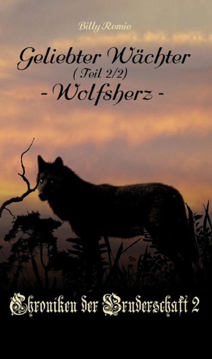 Geliebter W?chter 2: Wolfsherz