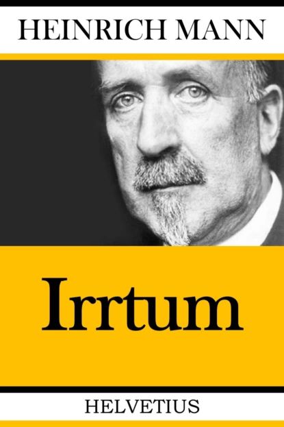 Обложка книги Irrtum, Heinrich Mann