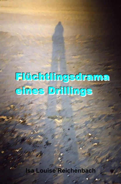 Fl?chtlingsdrama eines Drillings