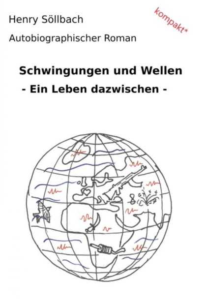 Schwingungen und Wellen (Henry Söllbach). 