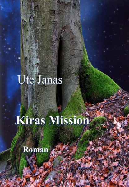 Kiras Mission (Ute Janas). 