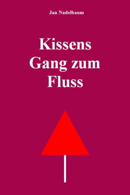 Kissens Gang zum Fluss