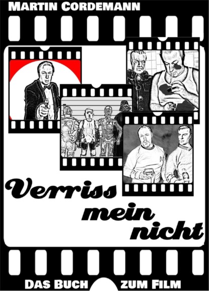 Verrissmeinnicht - Das Buch zum Film