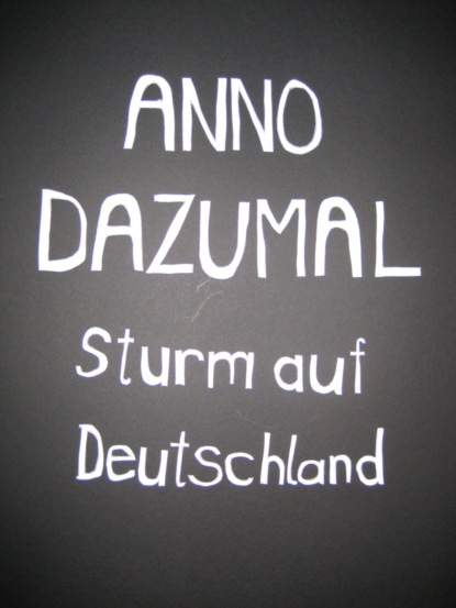 Sturm auf Deutschland (Anno Dazumal). 