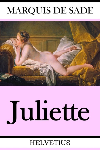 Juliette (Marquis De Sade). 