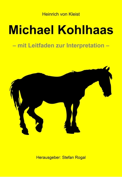 Обложка книги Michael Kohlhaas, Heinrich von Kleist