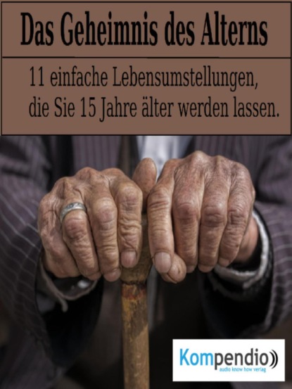 Das Geheimnis des Alterns