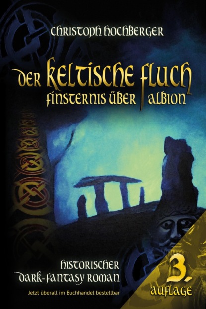 DER KELTISCHE FLUCH (Christoph Hochberger). 