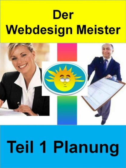 Der Webdesign Meister - Teil 1 Planung